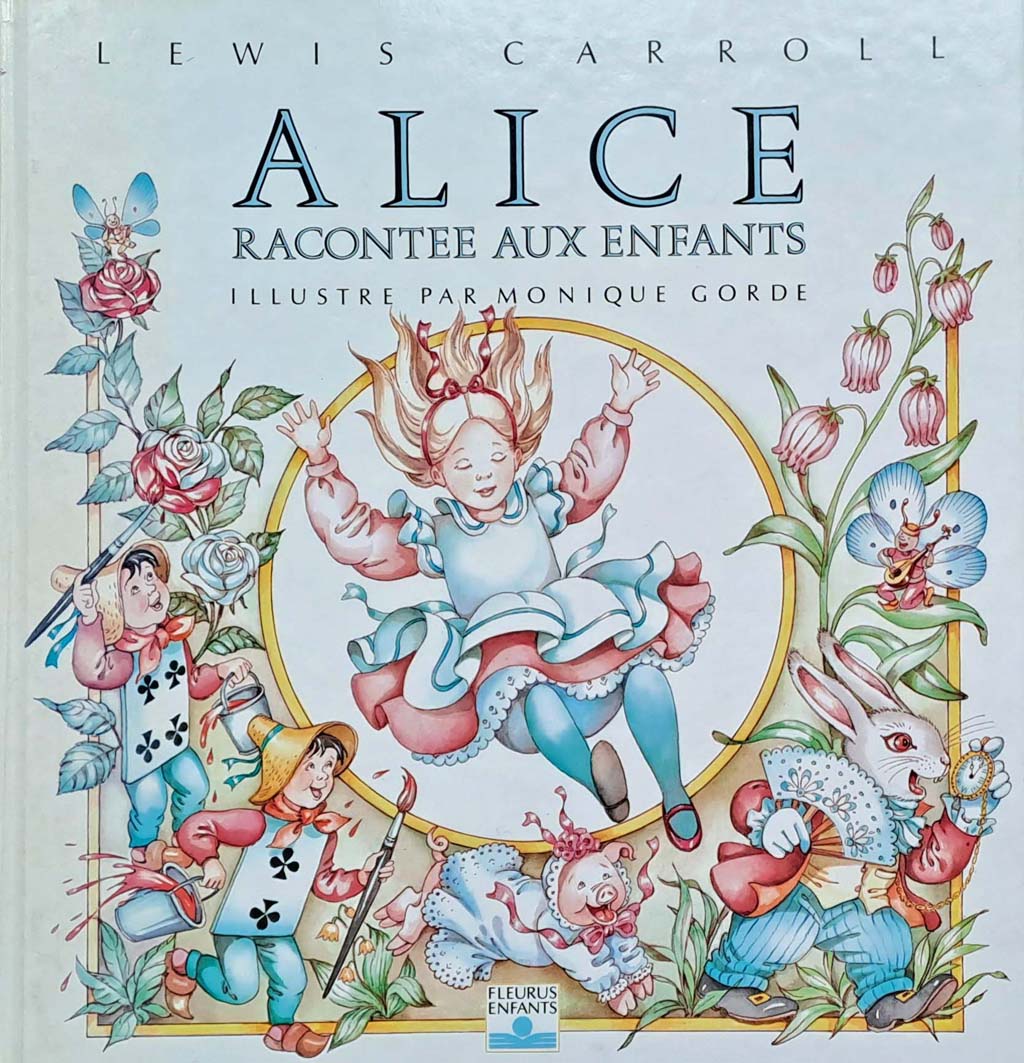 Alice illustré par Monique Gorde